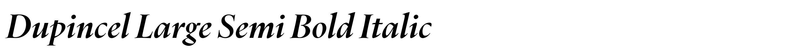 Dupincel Large Semi Bold Italic